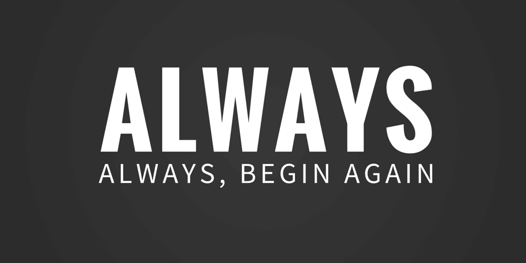 always, always begin again: poetry by Jeanette leblanc