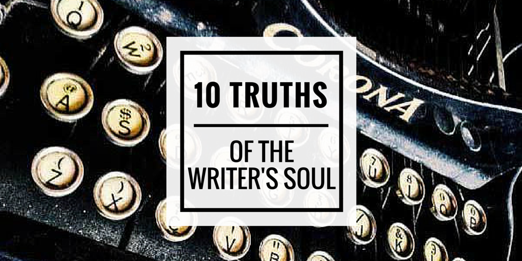 ten truths of the writer's soul