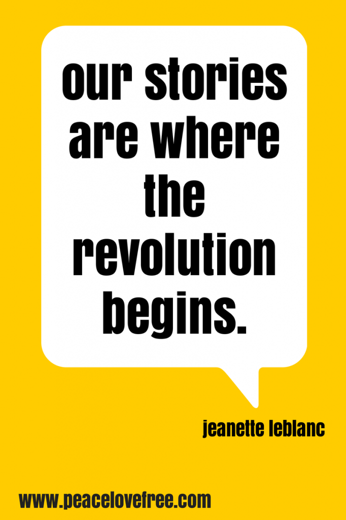 our stories are where the revolution begins
