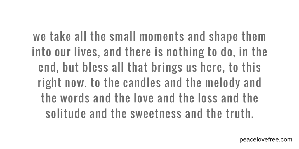 small blessings. 