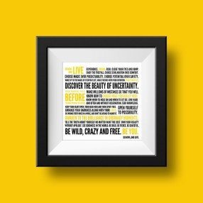 Go Now and Live Fine Art Print