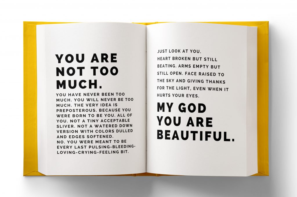 You Are Not Too Much: Love Notes of Heartache, Redemption and Reclamation. 